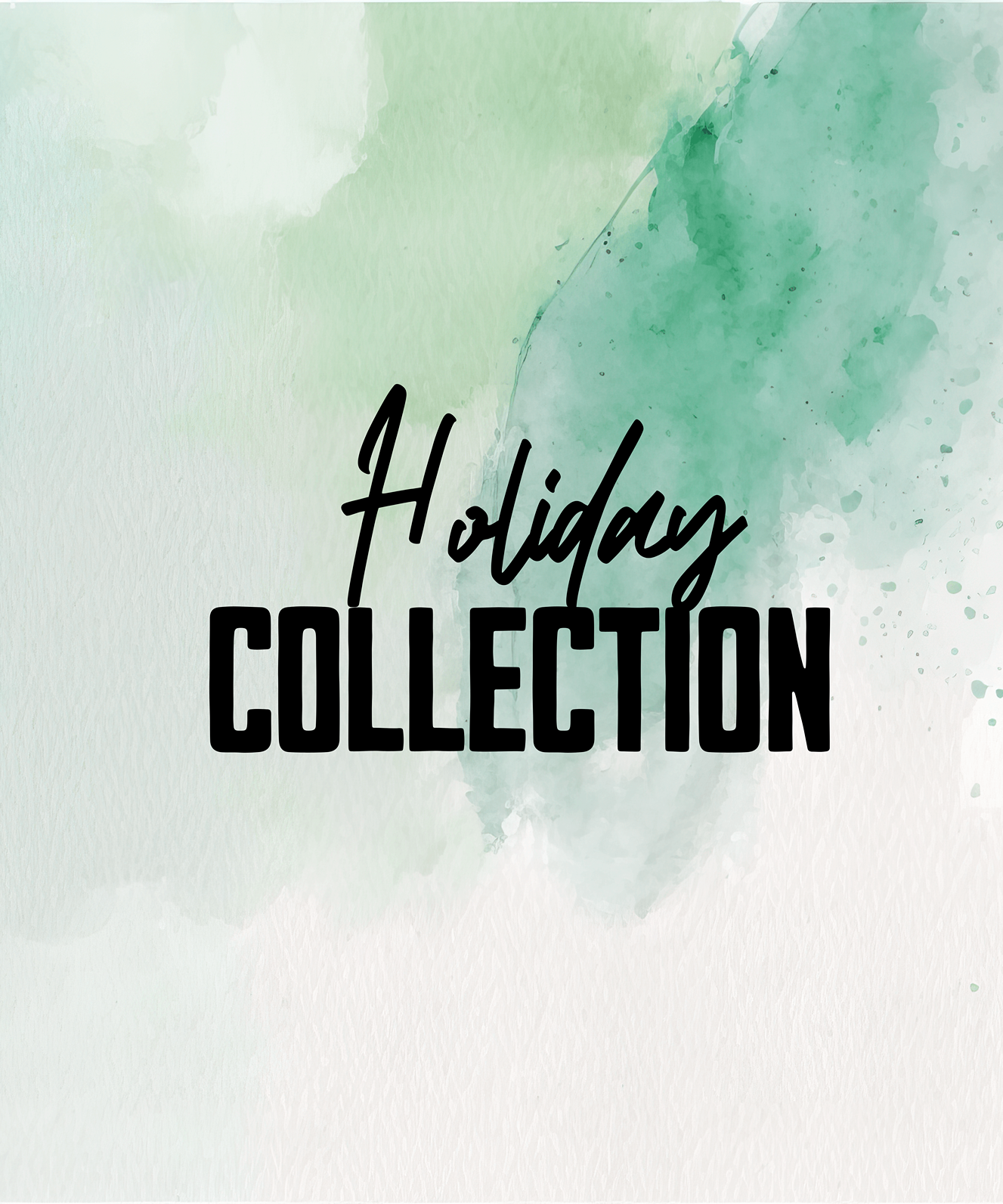 Holiday Collection